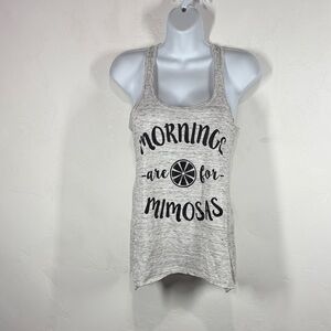 Bella Canvas Gray Graphic Mornings are for Mimosas Tank Top size small